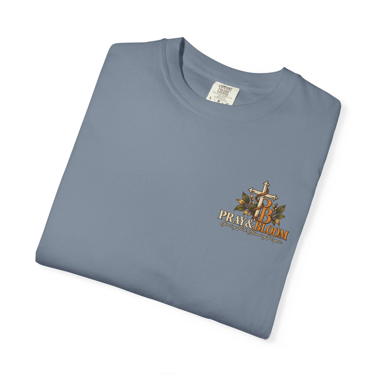 Grounded and Rooted in Him Christian T- Shirt | Pray & Bloom