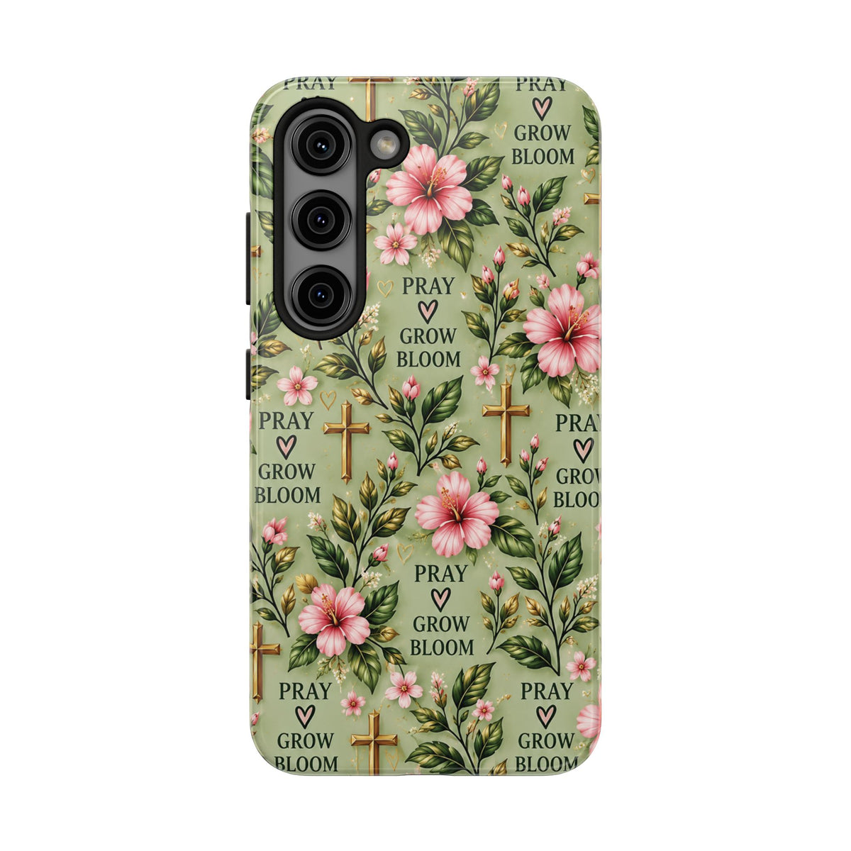 Pray Grow Bloom Christian Phone Case | Floral Faith Case | Pray & Bloom