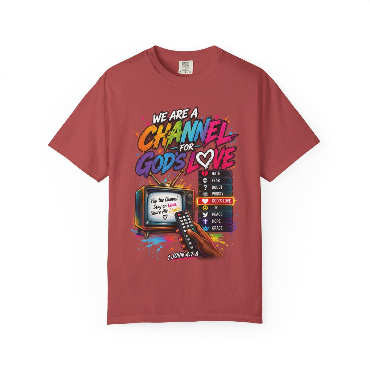 Channel for God's Love Christian T-Shirt | 1 John 4:7-8 | Pray & Bloom