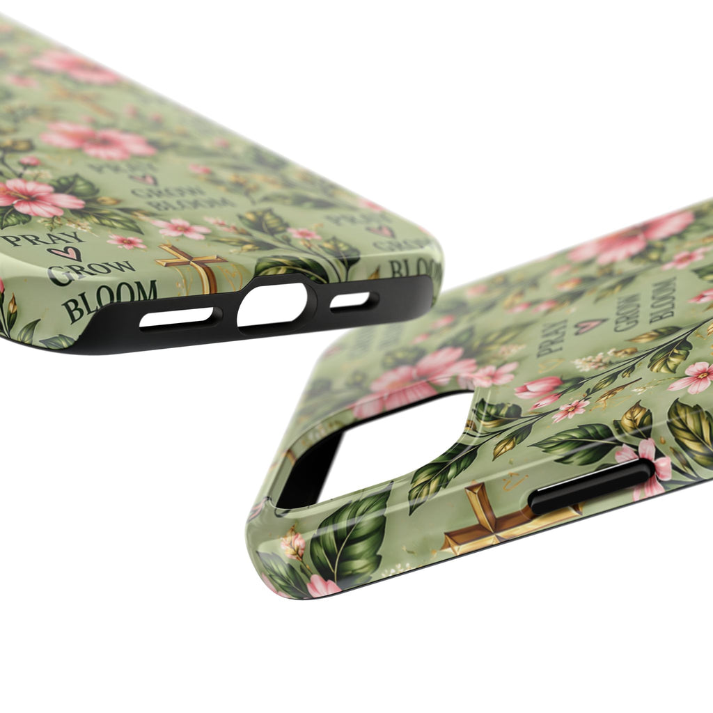 Pray Grow Bloom Christian Phone Case | Floral Faith Case | Pray & Bloom