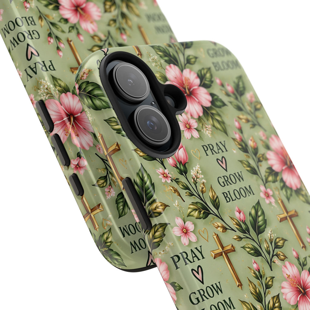 Pray Grow Bloom Christian Phone Case | Floral Faith Case | Pray & Bloom