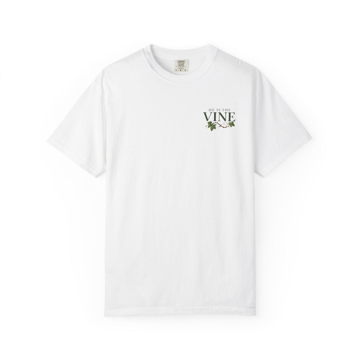 He Is the Vine Christian T-Shirt| John 15:5 Faith Based Tee| Pray & Bloom