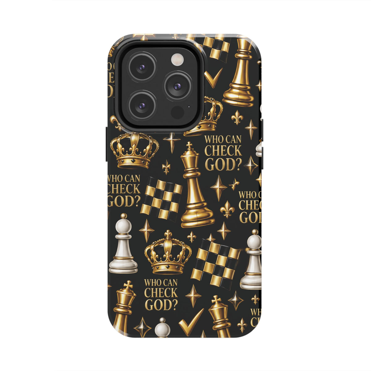 Who Can Check God? Faith Chess Tough Phone Case | Pray & Bloom