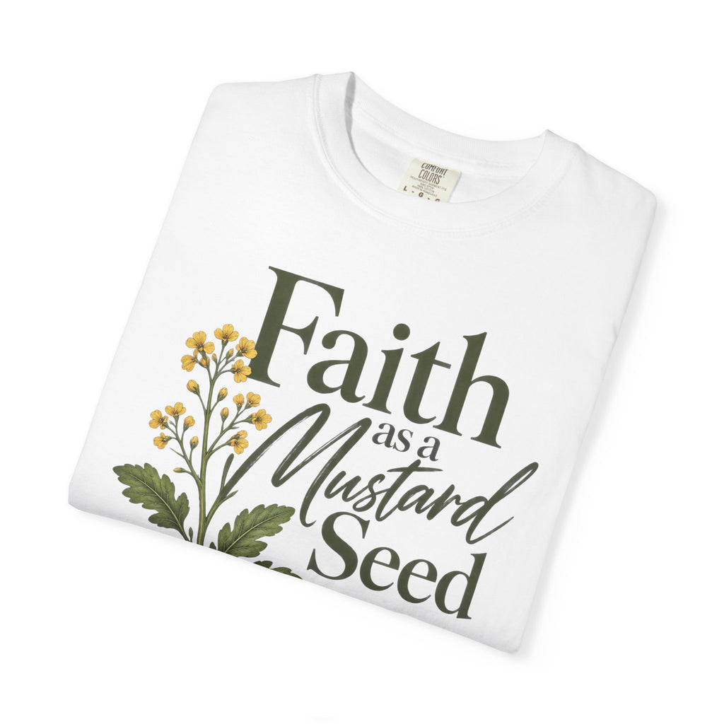 Faith as a Mustard Seed Christian T-Shirt | Matthew 17:20 | Pray & Bloom