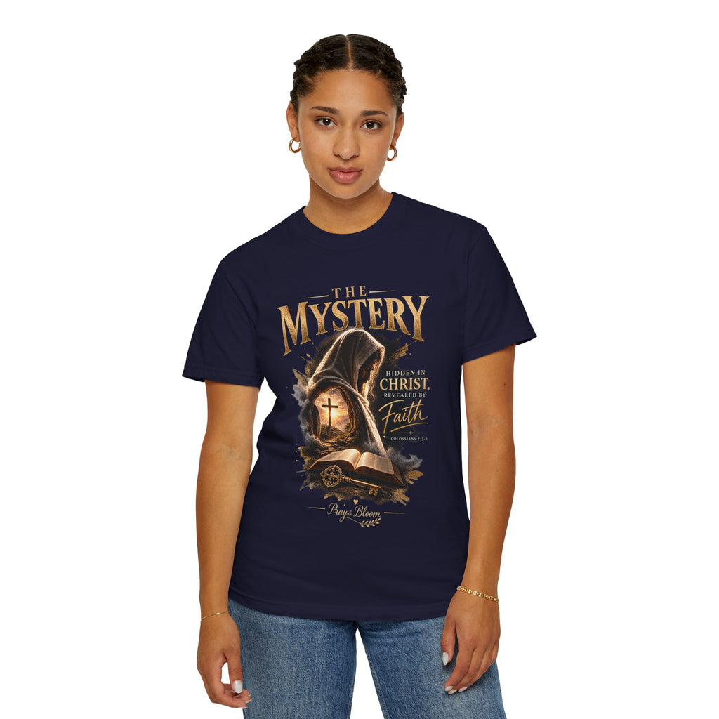 The Mystery - Hidden in Christ Revealed by Faith | Colossians 2:2-3 Christian T- Shirt | Pray & Bloom