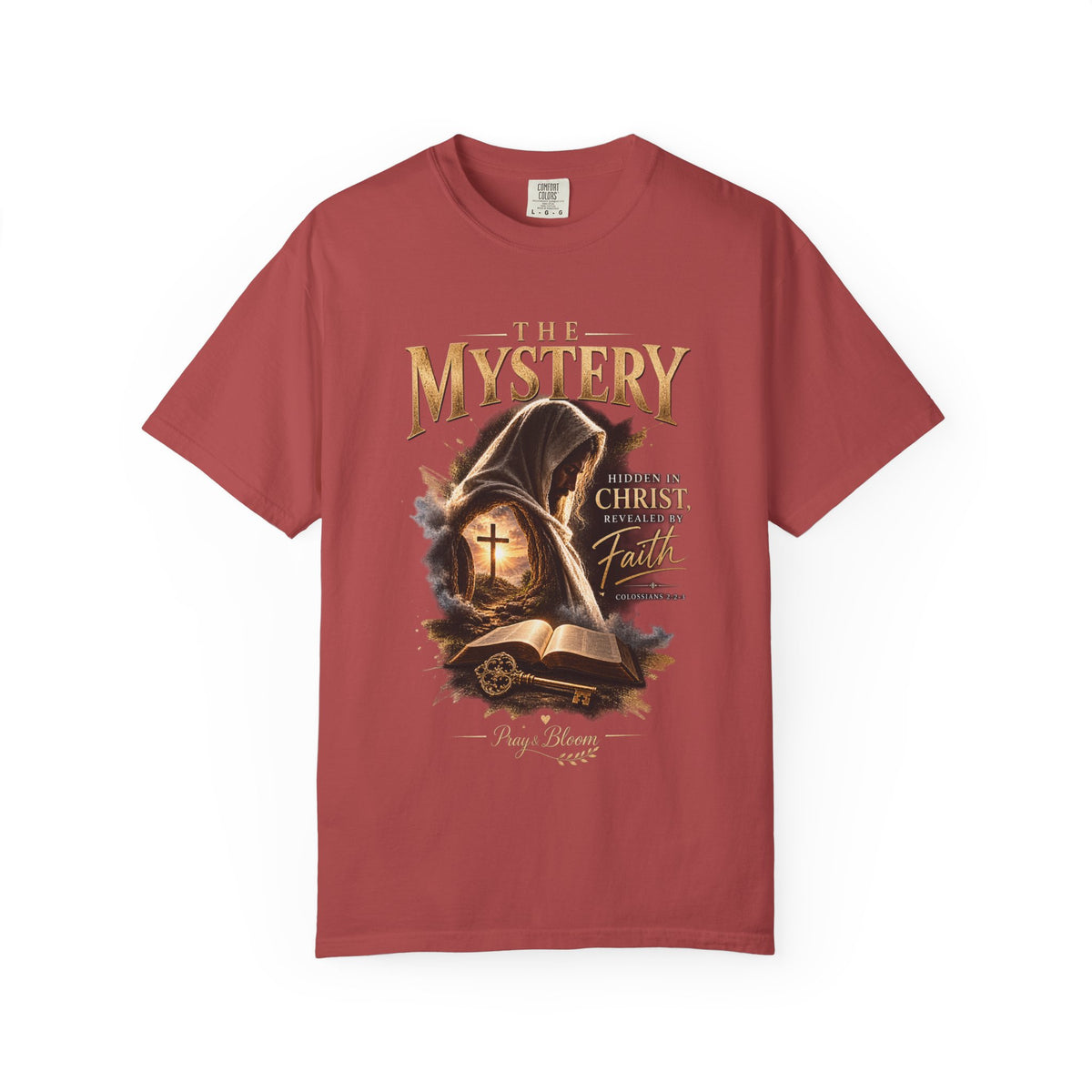 The Mystery - Hidden in Christ Revealed by Faith | Colossians 2:2-3 Christian T- Shirt | Pray & Bloom
