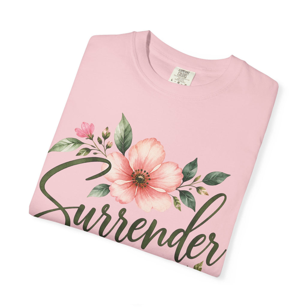 Surrender Christian T-Shirt | Lay It All at His Feet | Proverbs 3:5–6 | Pray & Bloom