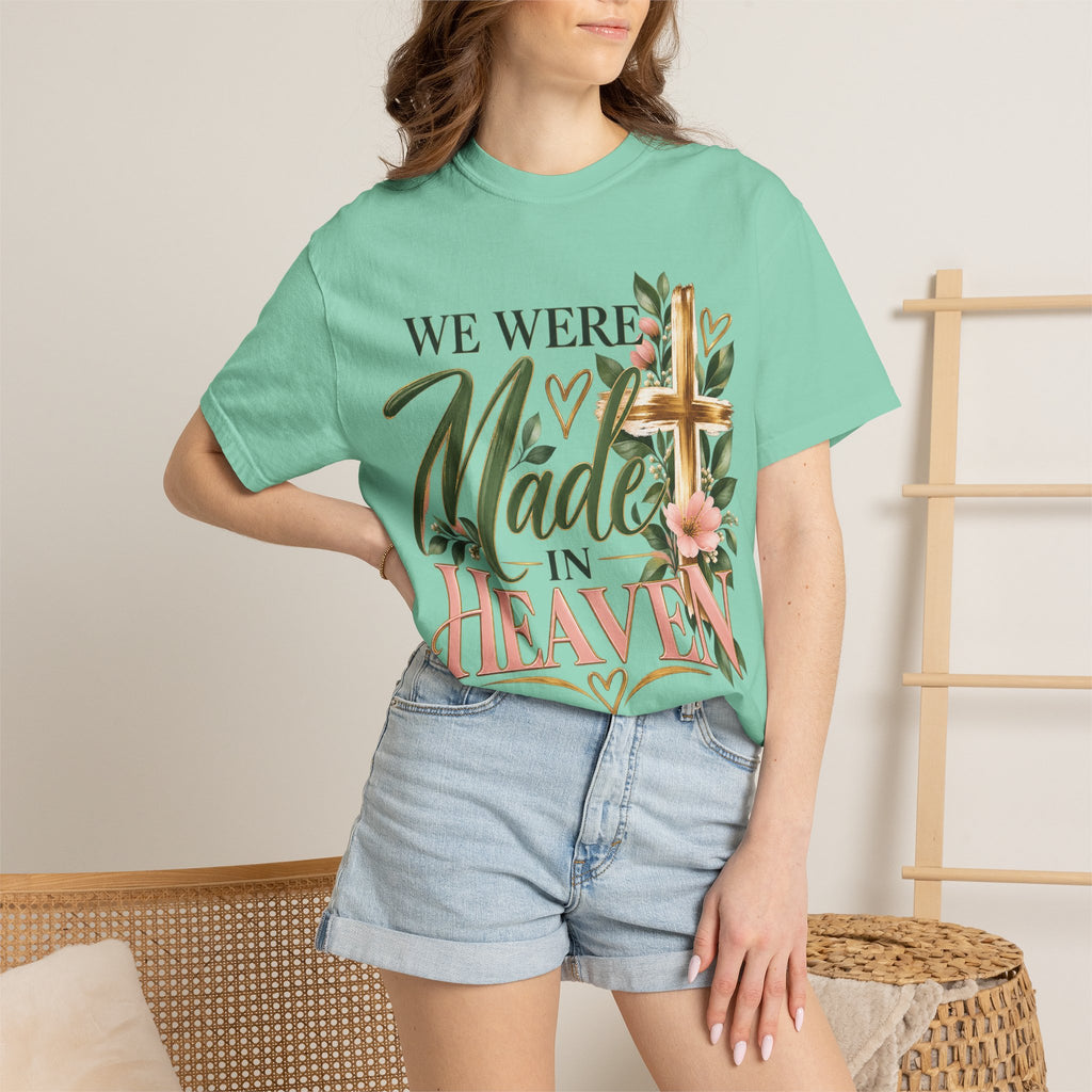We Were Made in Heaven Christian T-Shirt | Faith-Based Cross & Floral Tee | Pray & Bloom