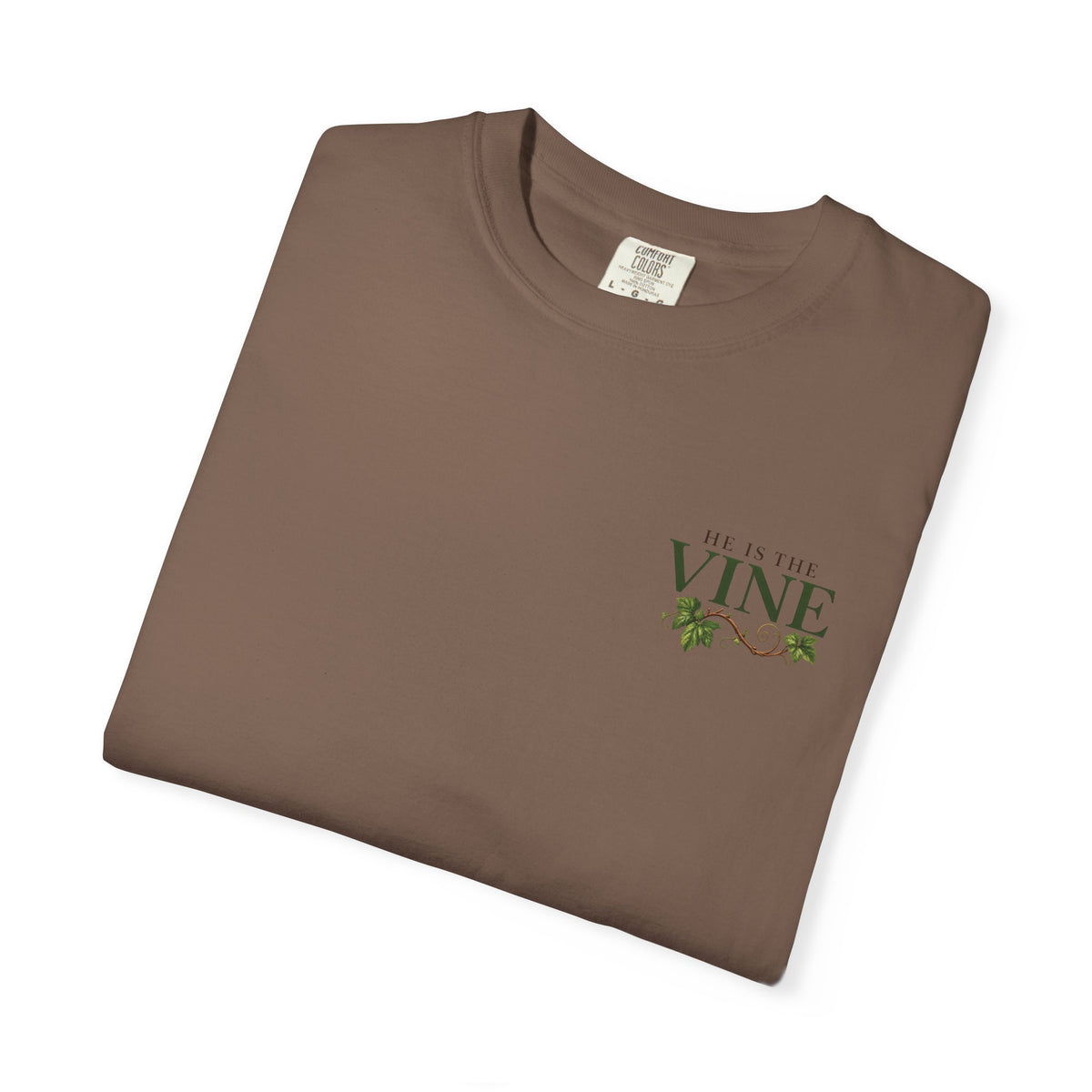 He Is the Vine Christian T-Shirt| John 15:5 Faith Based Tee| Pray & Bloom