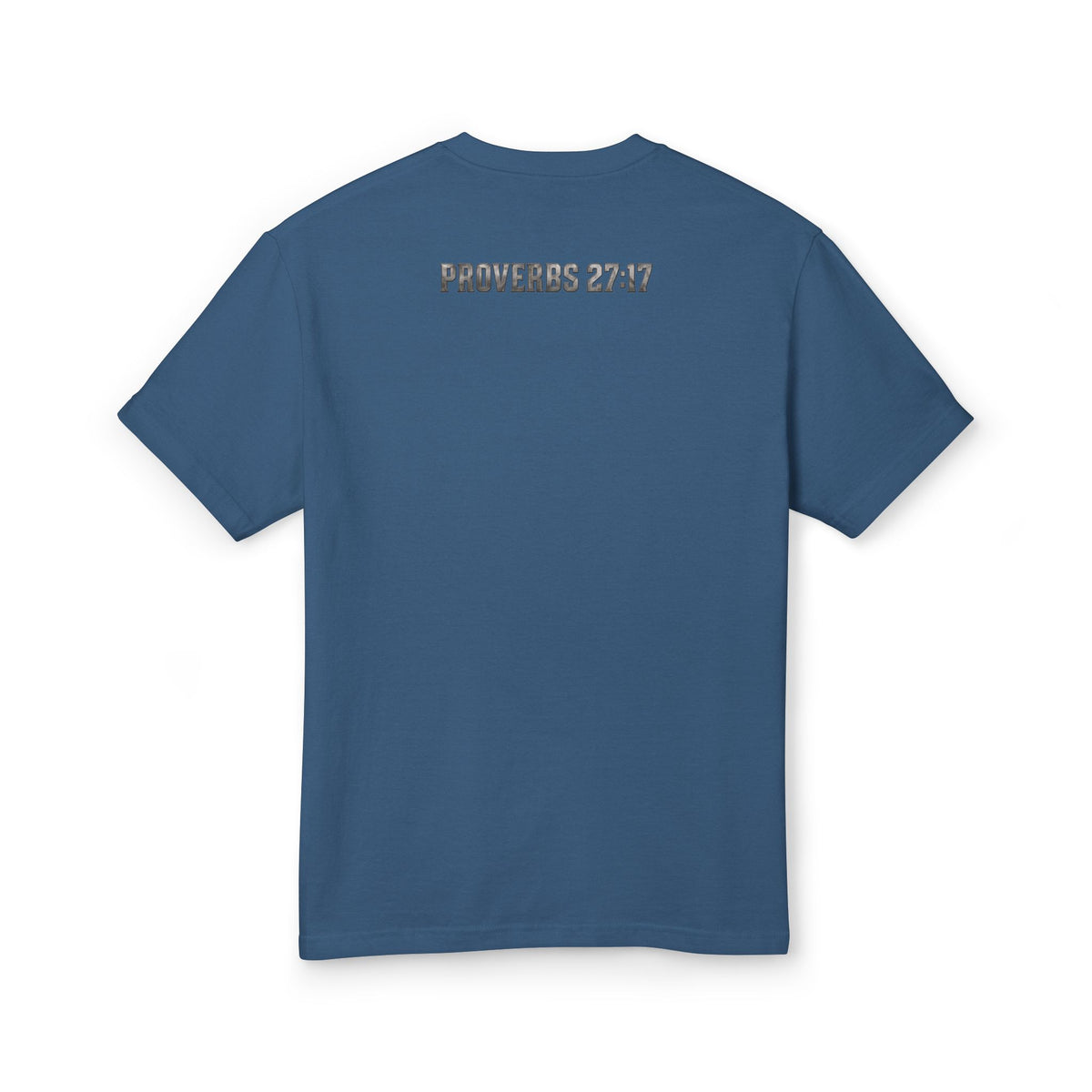 Iron Sharpens Iron Christian T-Shirt | Proverbs 27:17 | Pray & Bloom