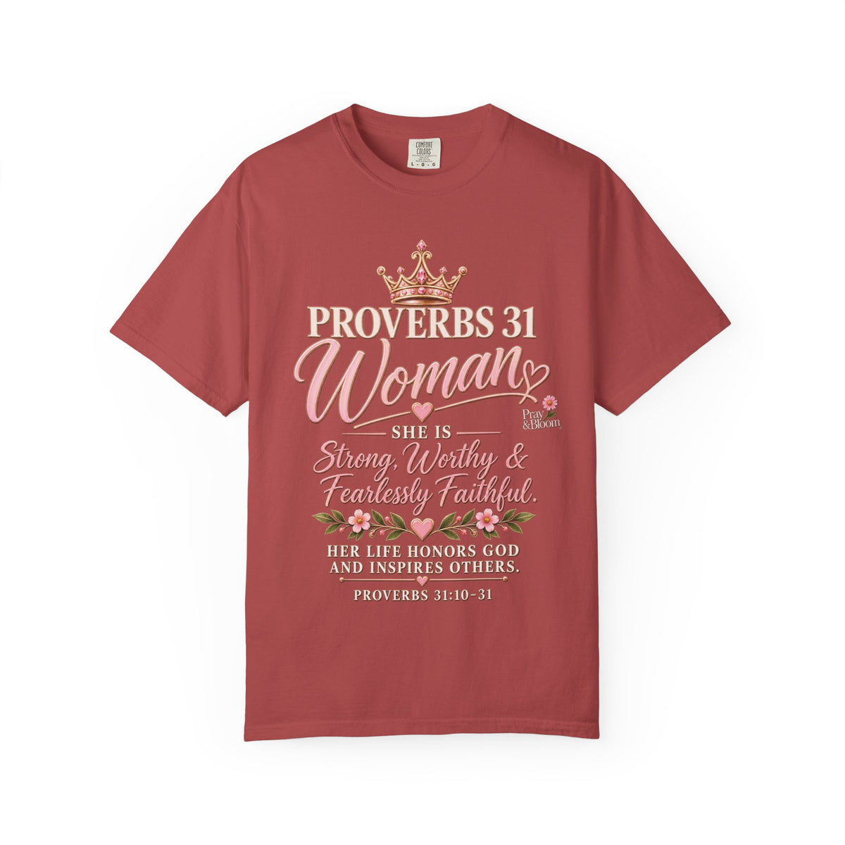 Proverbs 31 Christian T | Strong, Worthy & Fearlessly Faithful | Pray & Bloom