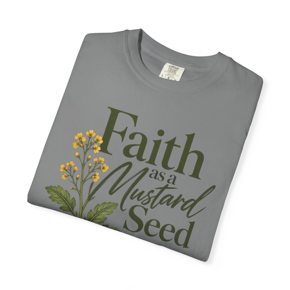 Faith as a Mustard Seed Christian T-Shirt | Matthew 17:20 | Pray & Bloom
