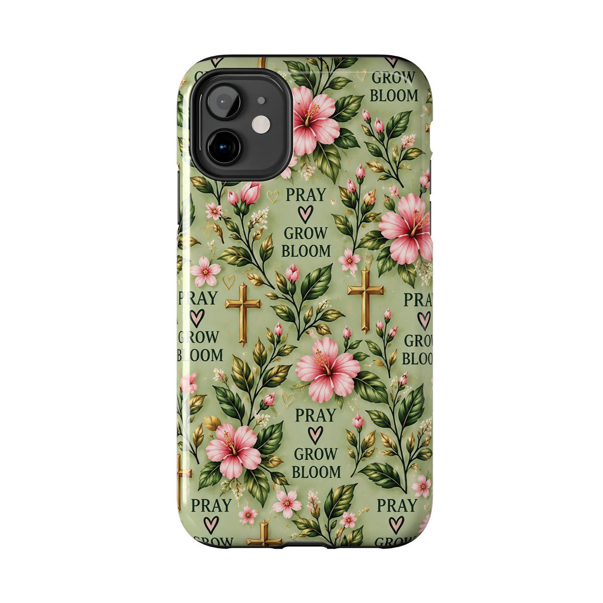 Pray Grow Bloom Christian Phone Case | Floral Faith Case | Pray & Bloom