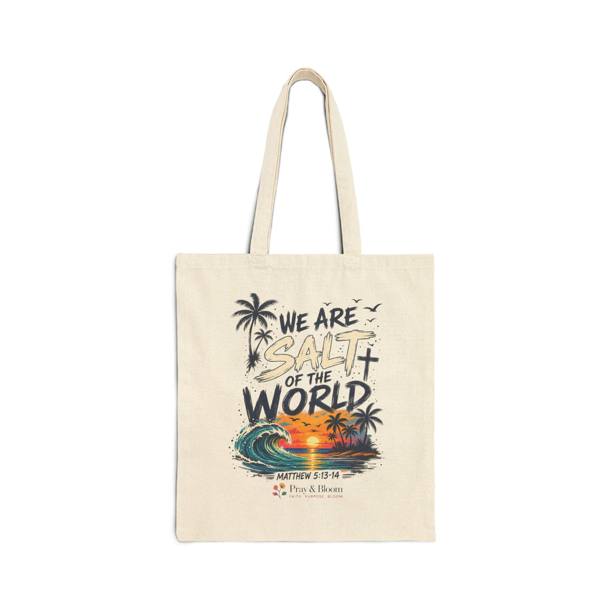 Salt of the World Christian Tote Bag | Matthew 5:13–14 Faith Bag | Pray & Bloom