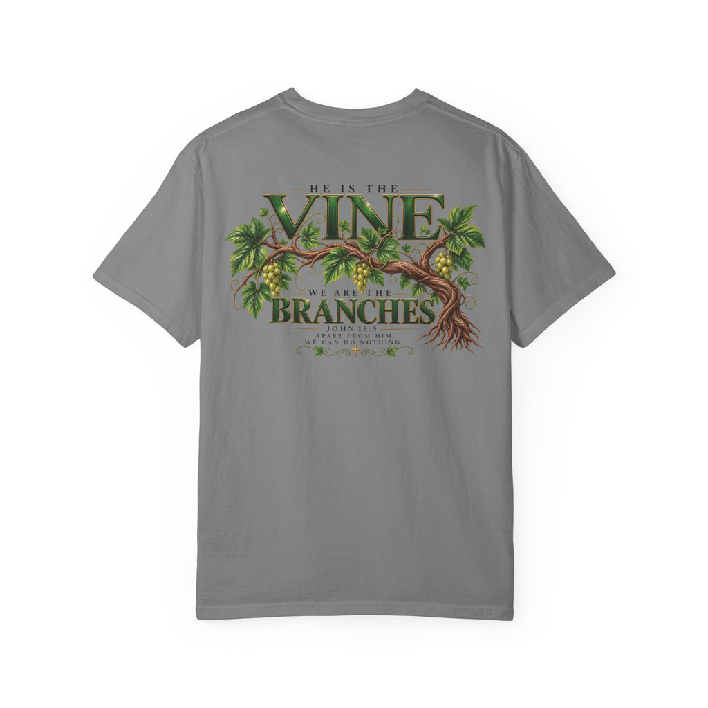 He Is the Vine Christian T-Shirt| John 15:5 Faith Based Tee| Pray & Bloom