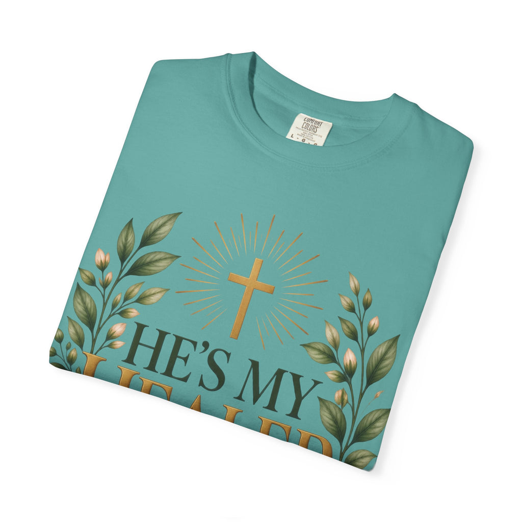 He’s My Healer Christian T-Shirt | Isaiah 53:5 | Pray & Bloom