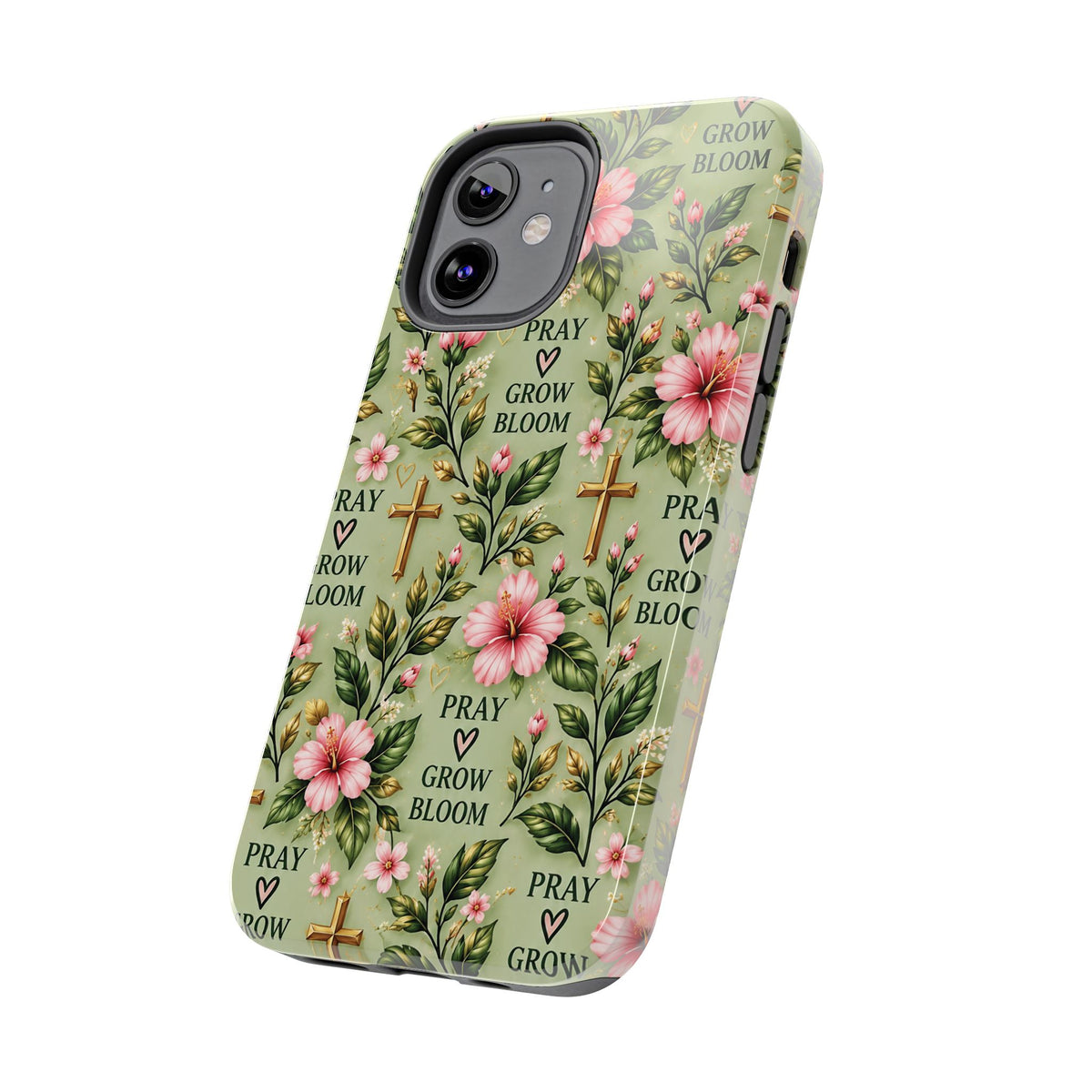 Pray Grow Bloom Christian Phone Case | Floral Faith Case | Pray & Bloom