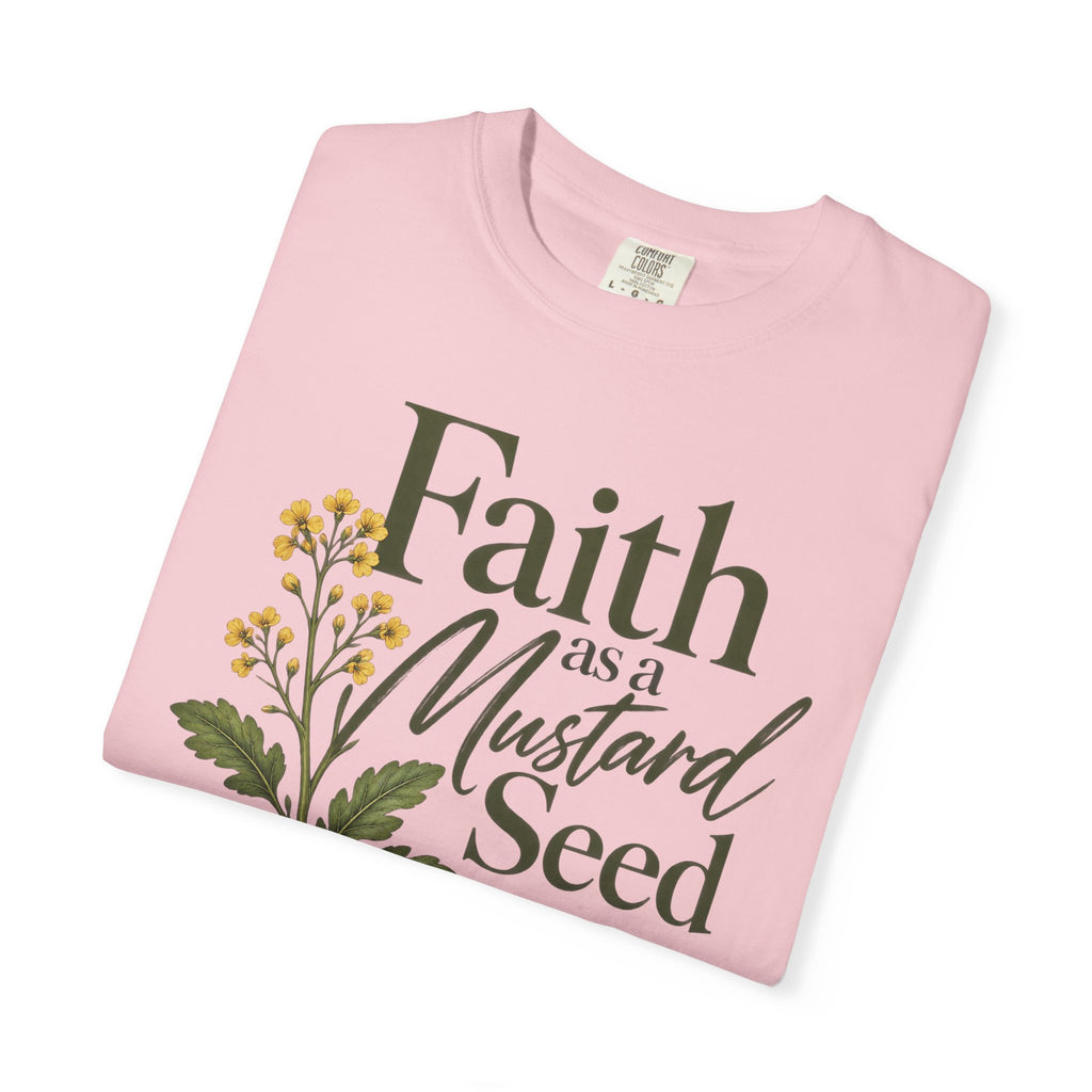 Faith as a Mustard Seed Christian T-Shirt | Matthew 17:20 | Pray & Bloom