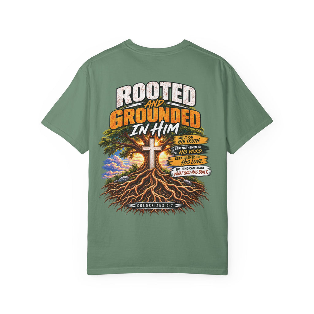Grounded and Rooted in Him Christian T- Shirt | Pray & Bloom