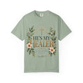 He’s My Healer Christian T-Shirt | Isaiah 53:5 | Pray & Bloom