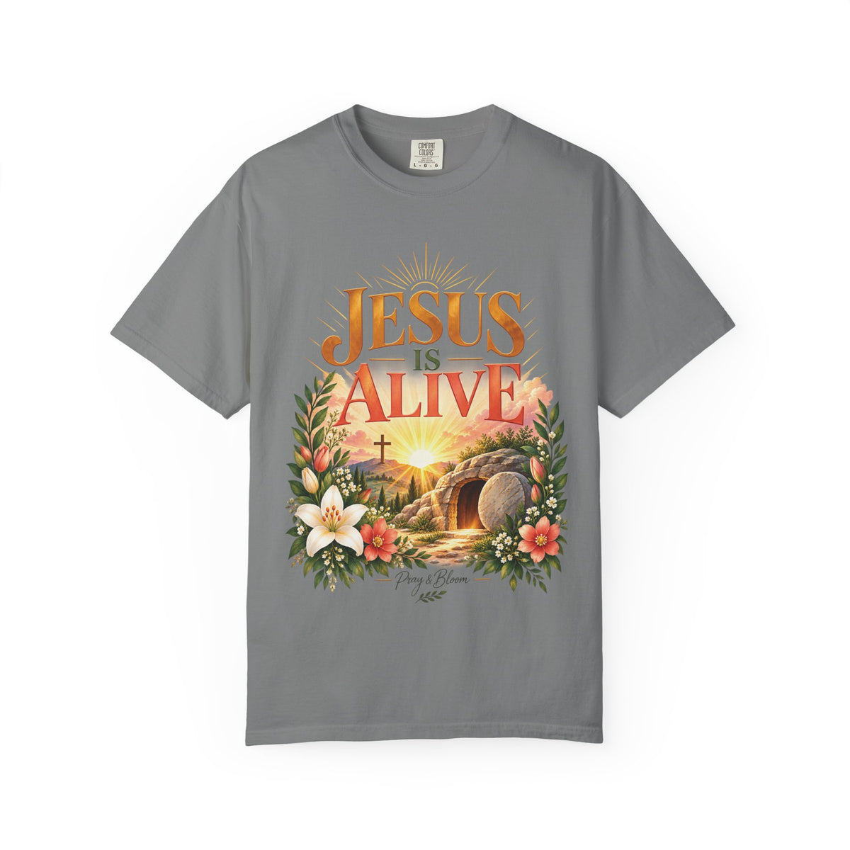 Jesus Is Alive Christian T-Shirt | Resurrection Faith Tee | Pray & Bloom