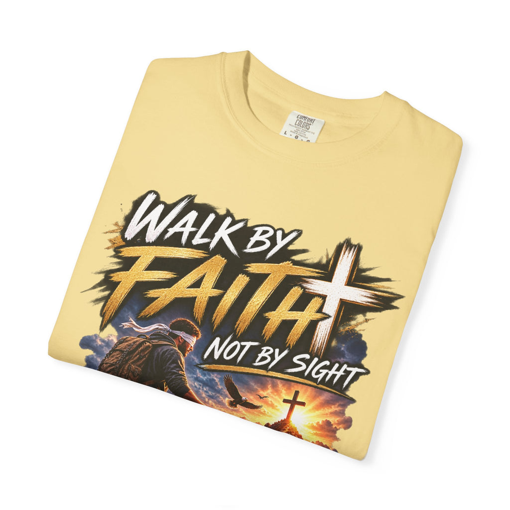 Walk by Faith Not by Sight Christian T-Shirt | 2 Corinthians 5:7 | Pray & Bloom