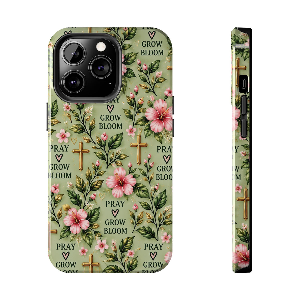 Pray Grow Bloom Christian Phone Case | Floral Faith Case | Pray & Bloom