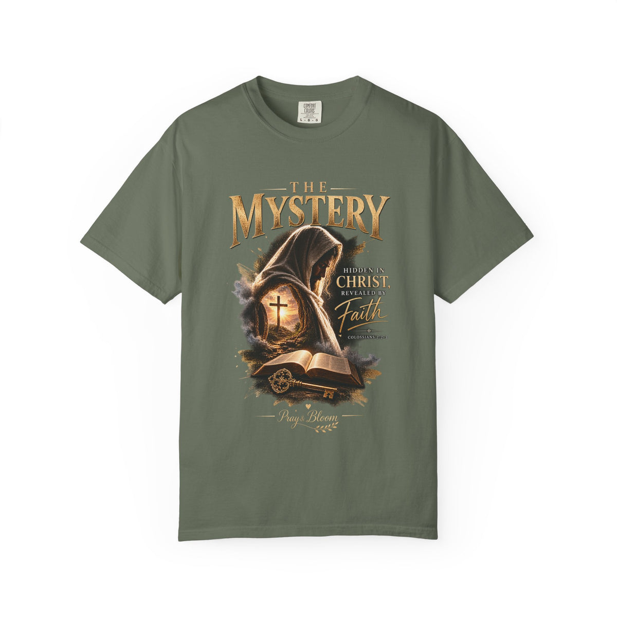The Mystery - Hidden in Christ Revealed by Faith | Colossians 2:2-3 Christian T- Shirt | Pray & Bloom