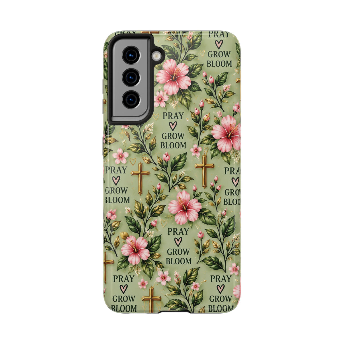 Pray Grow Bloom Christian Phone Case | Floral Faith Case | Pray & Bloom