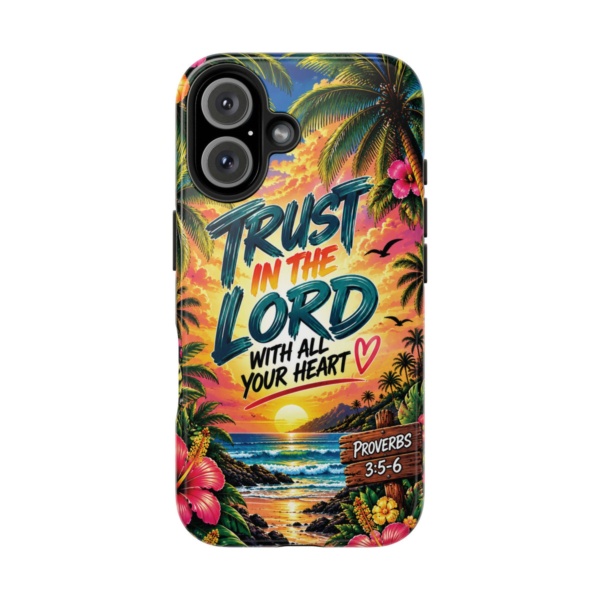 Trust in the Lord Christian Tough Phone Case | Proverbs 3:5–6 | Pray & Bloom