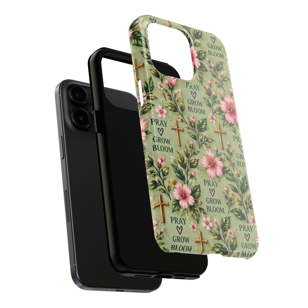 Pray Grow Bloom Christian Phone Case | Floral Faith Case | Pray & Bloom