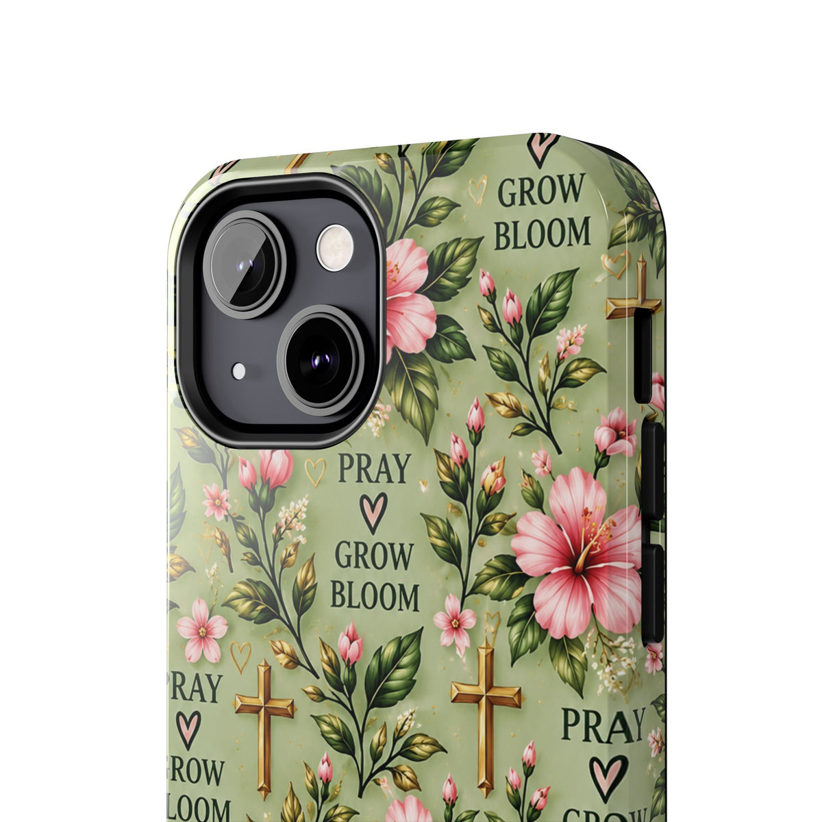 Pray Grow Bloom Christian Phone Case | Floral Faith Case | Pray & Bloom