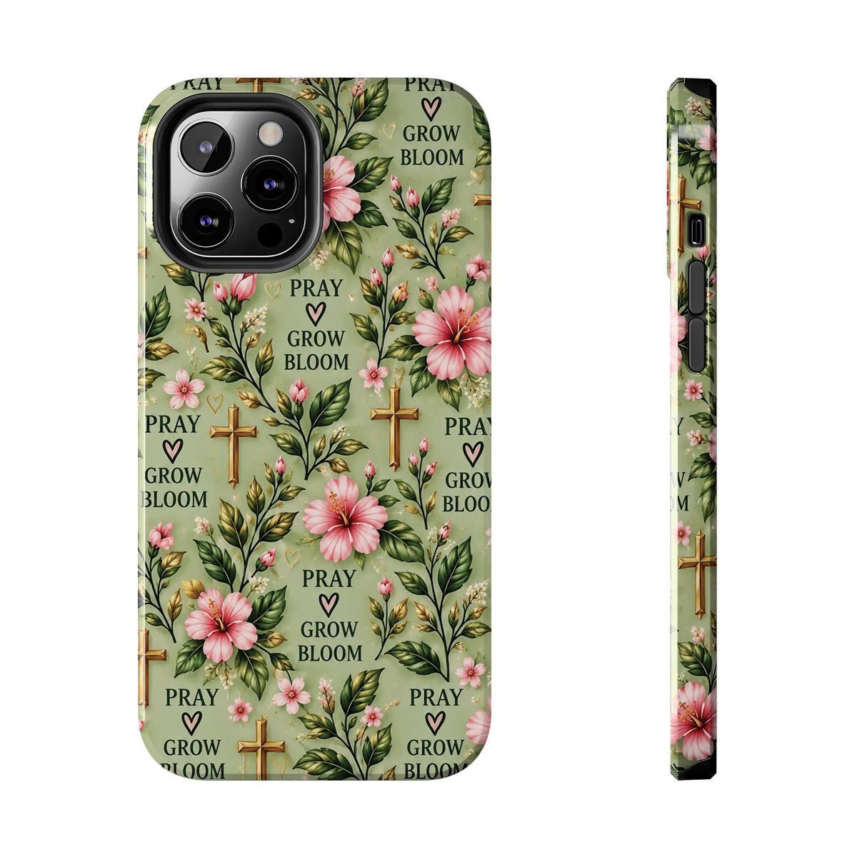 Pray Grow Bloom Christian Phone Case | Floral Faith Case | Pray & Bloom