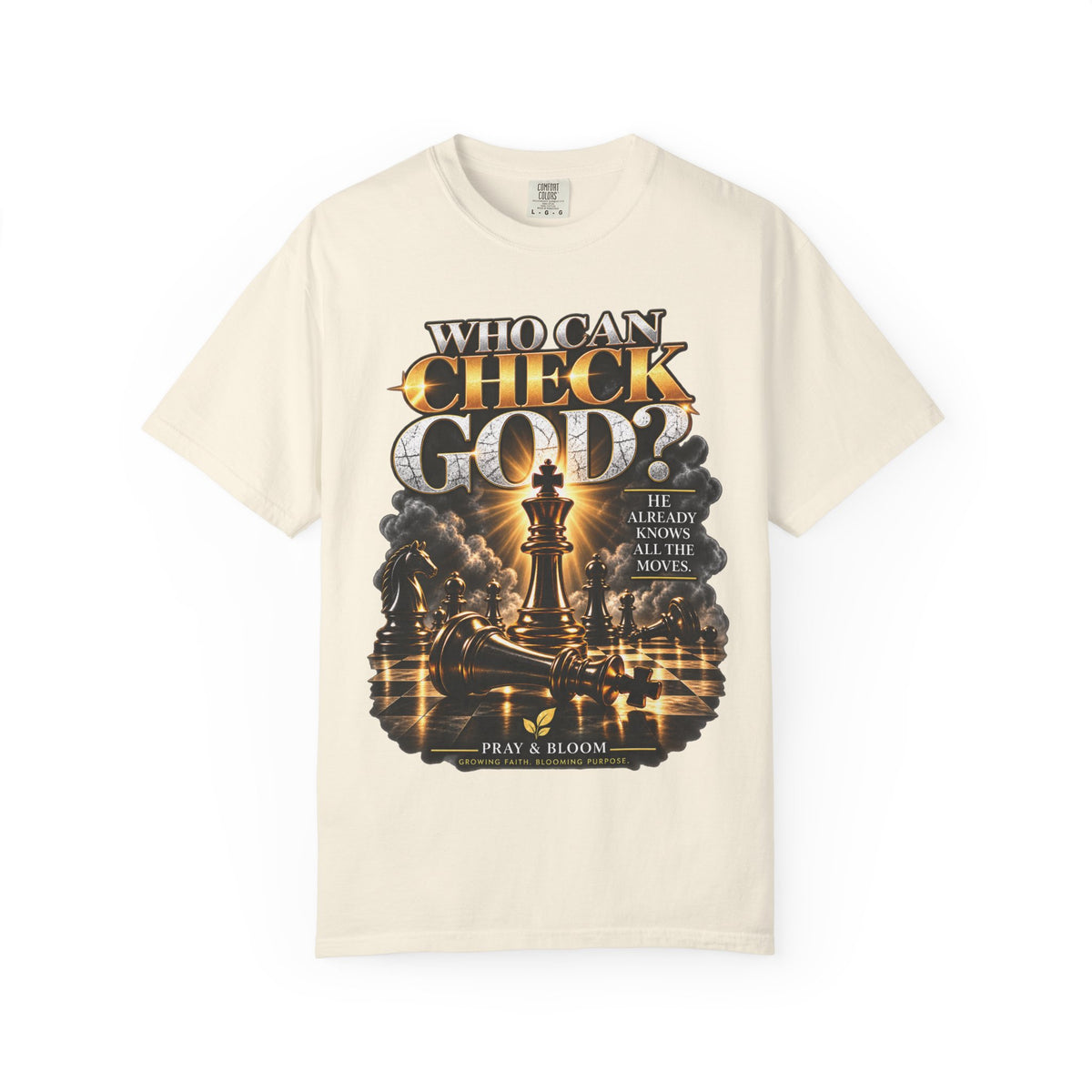 Who Can Check God? Christian Chess T-Shirt | Pray & Bloom