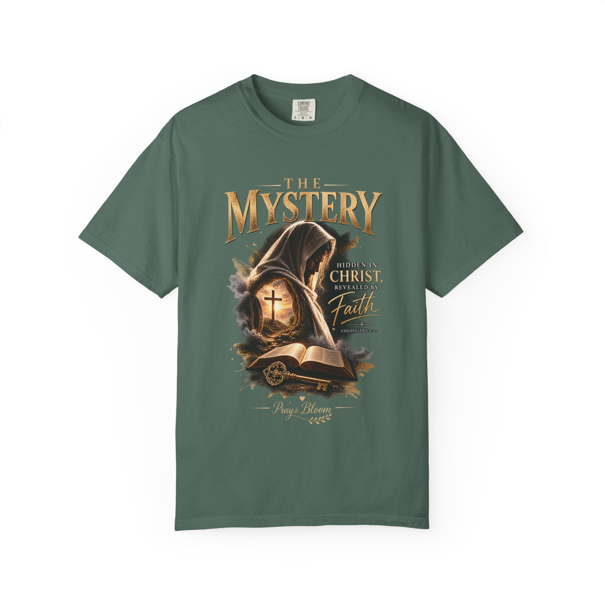 The Mystery - Hidden in Christ Revealed by Faith | Colossians 2:2-3 Christian T- Shirt | Pray & Bloom