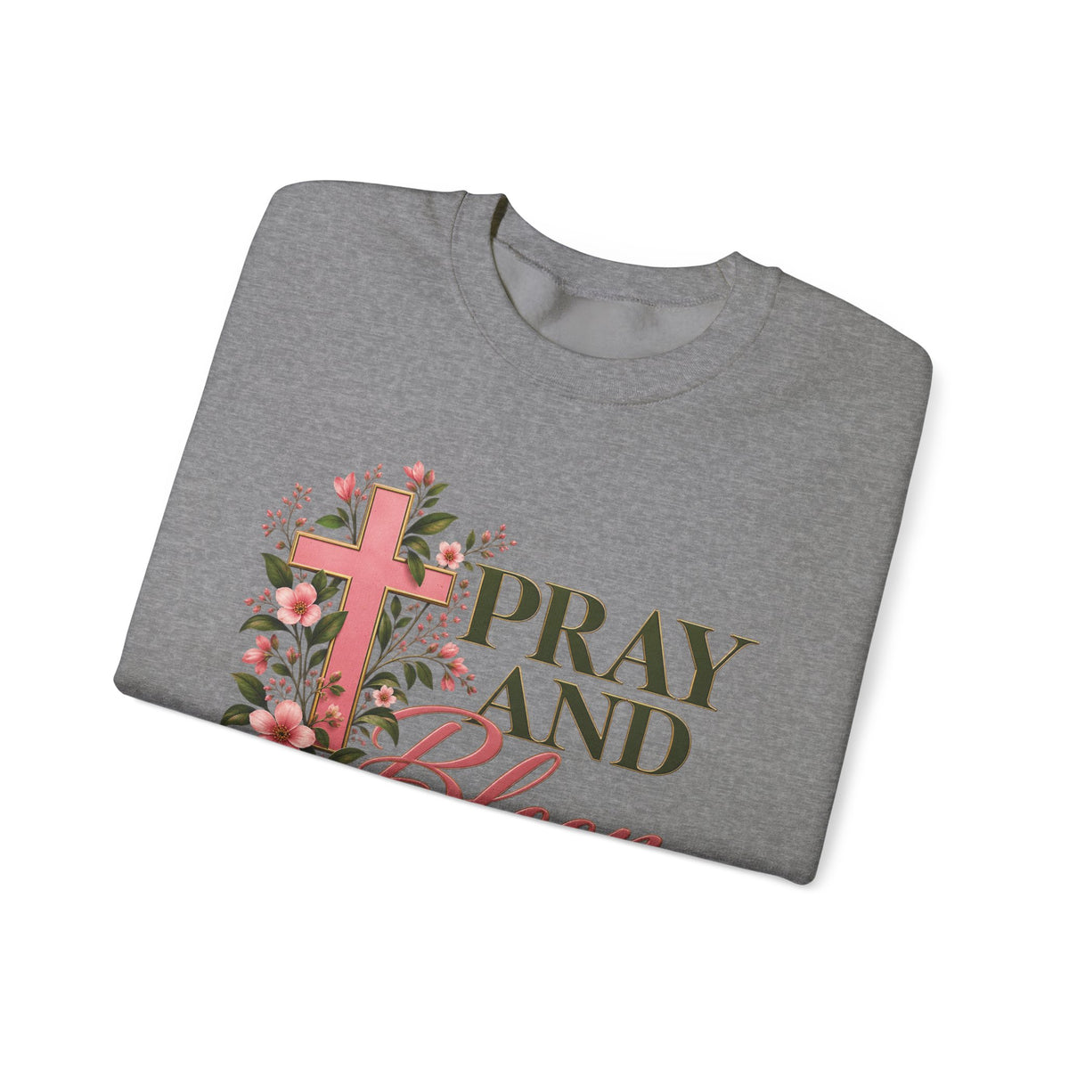 Pray & Bloom Christian Sweatshirt | Floral Cross Faith Crewneck | Growing Faith, Blooming Purpose