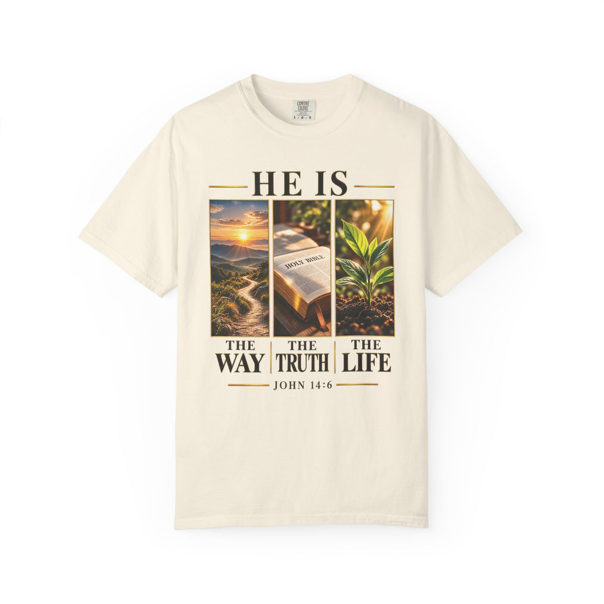 He Is the Way The Truth and The Life Christian T-Shirt | John 14:6 Faith Based Tee | Pray & Bloom