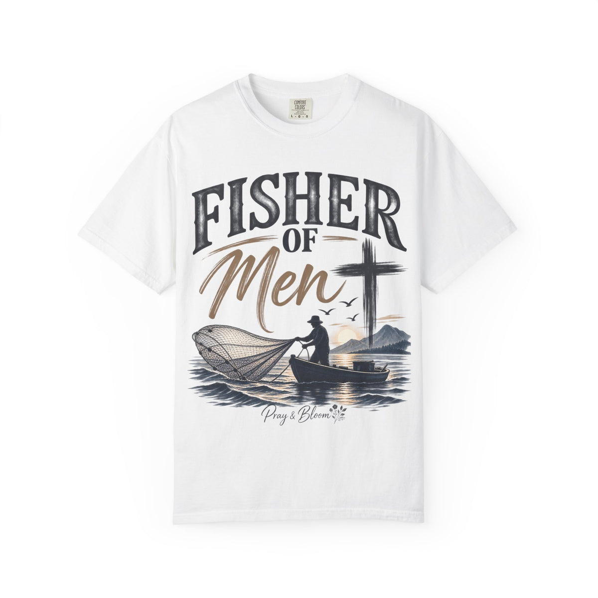 Fisher of Men Christian T-Shirt| Matthew 4:19| Pray & Bloom