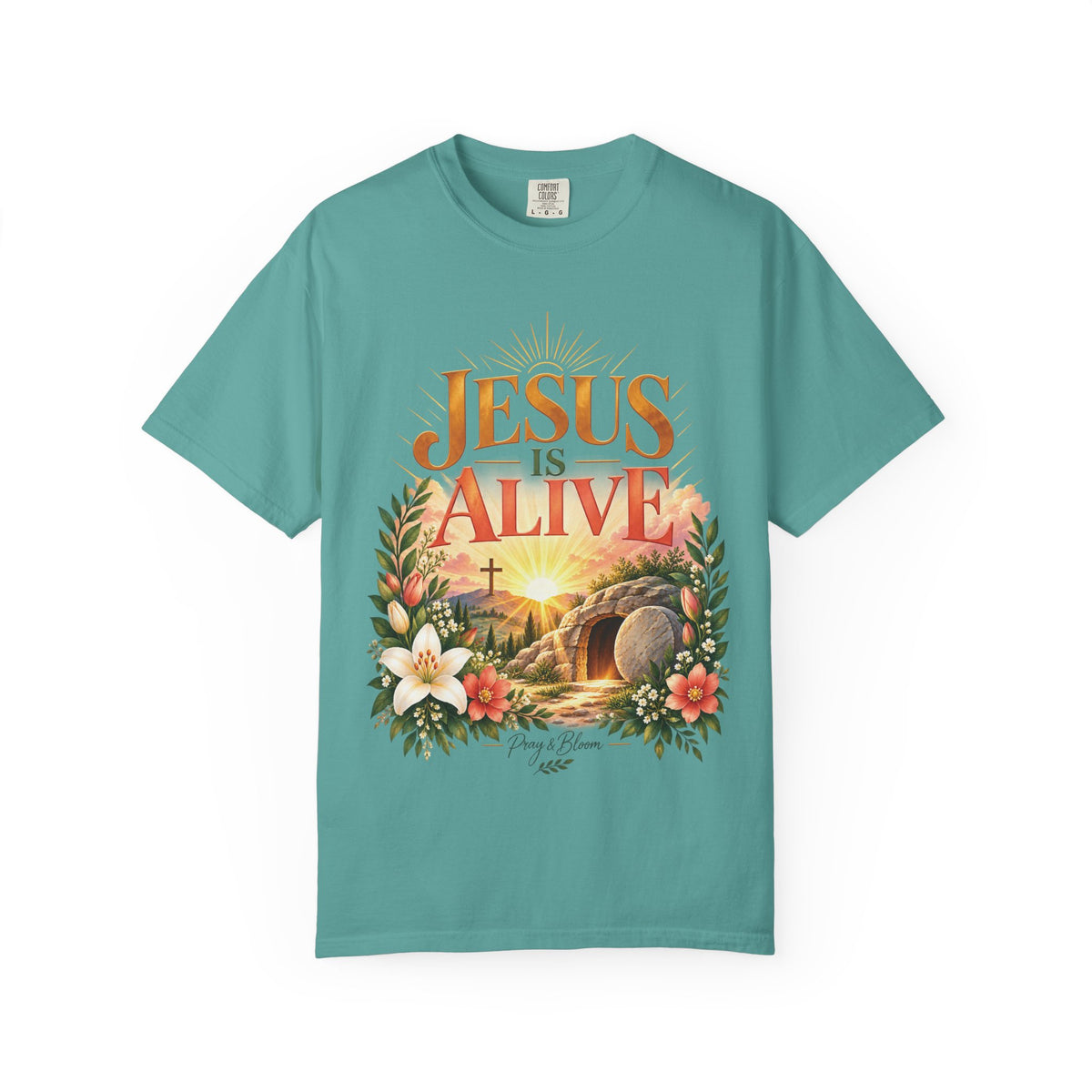 Jesus Is Alive Christian T-Shirt | Resurrection Faith Tee | Pray & Bloom