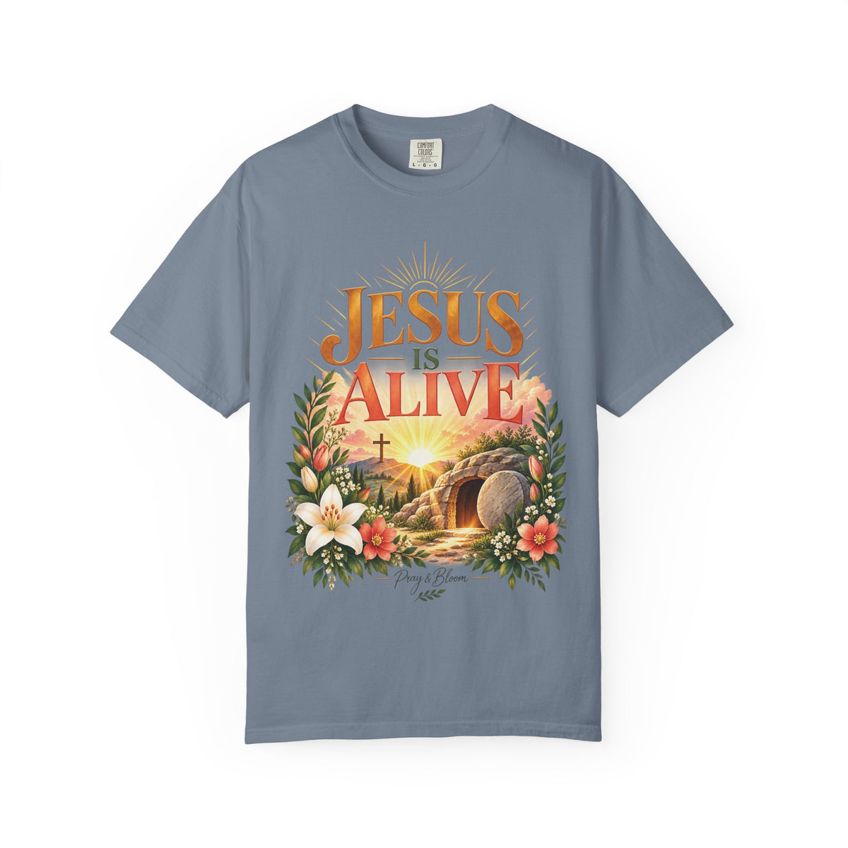 Jesus Is Alive Christian T-Shirt | Resurrection Faith Tee | Pray & Bloom