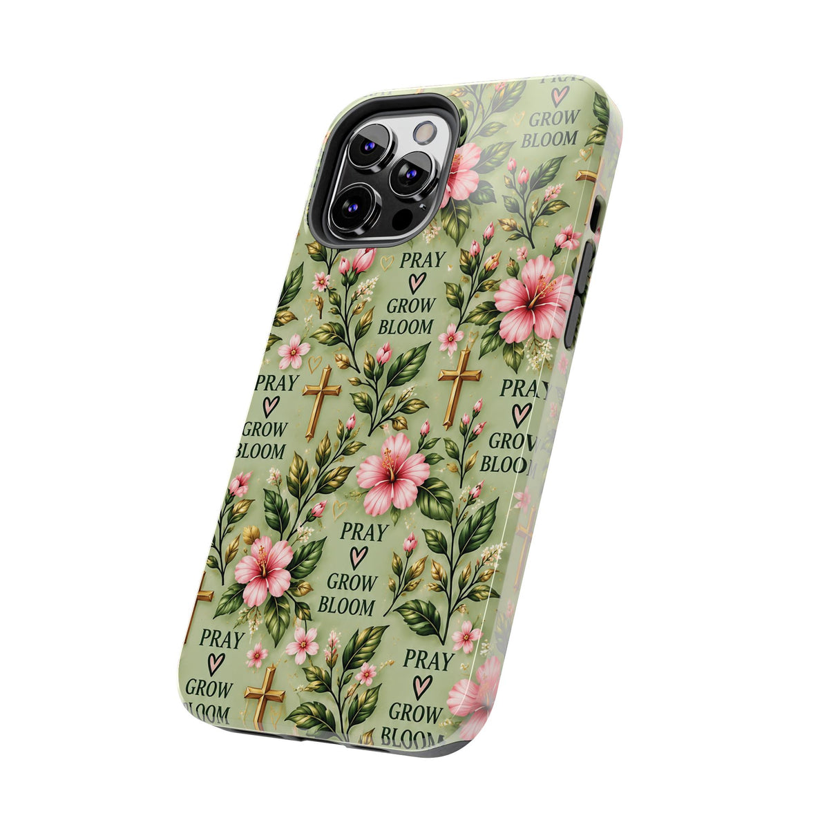 Pray Grow Bloom Christian Phone Case | Floral Faith Case | Pray & Bloom