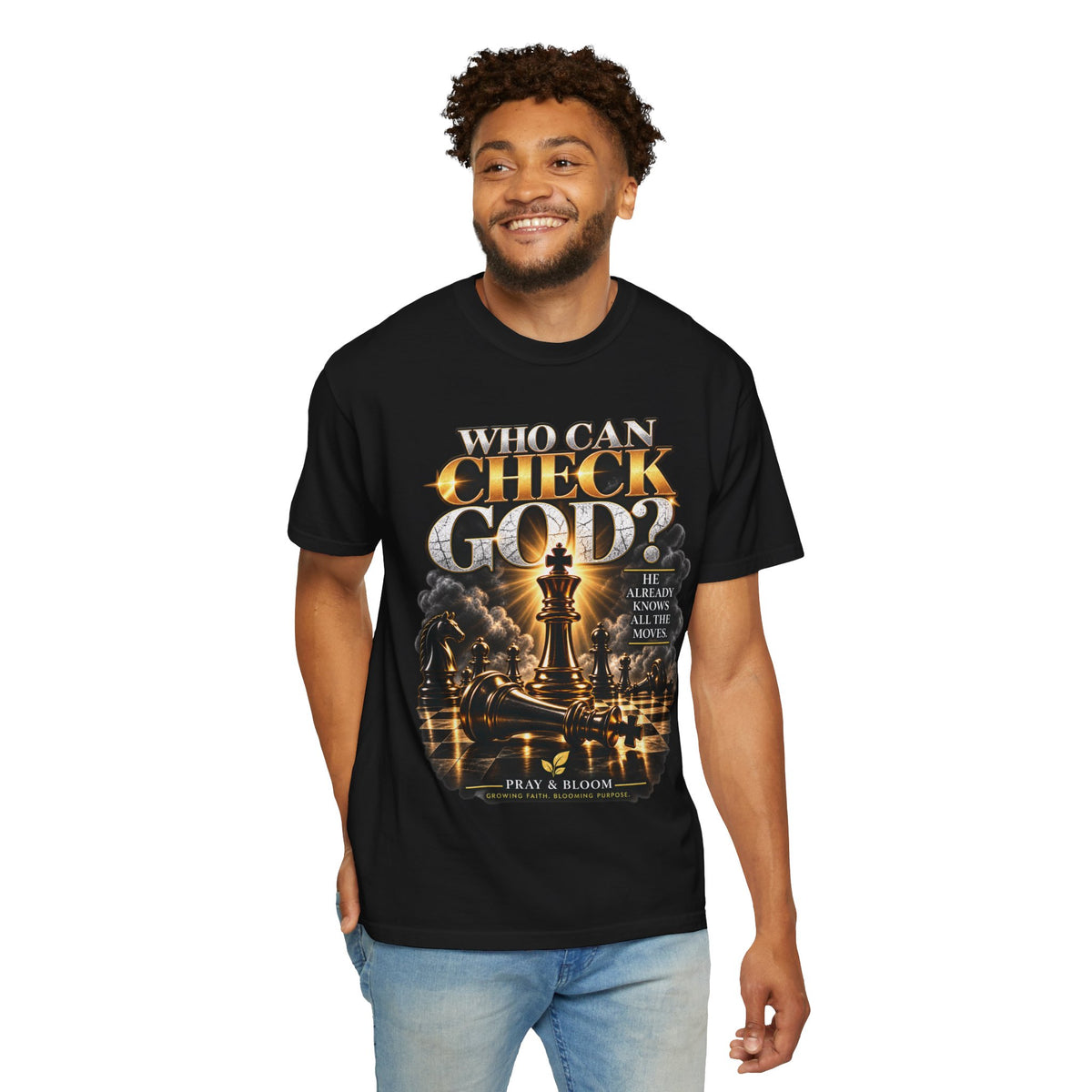 Who Can Check God? Christian Chess T-Shirt | Pray & Bloom