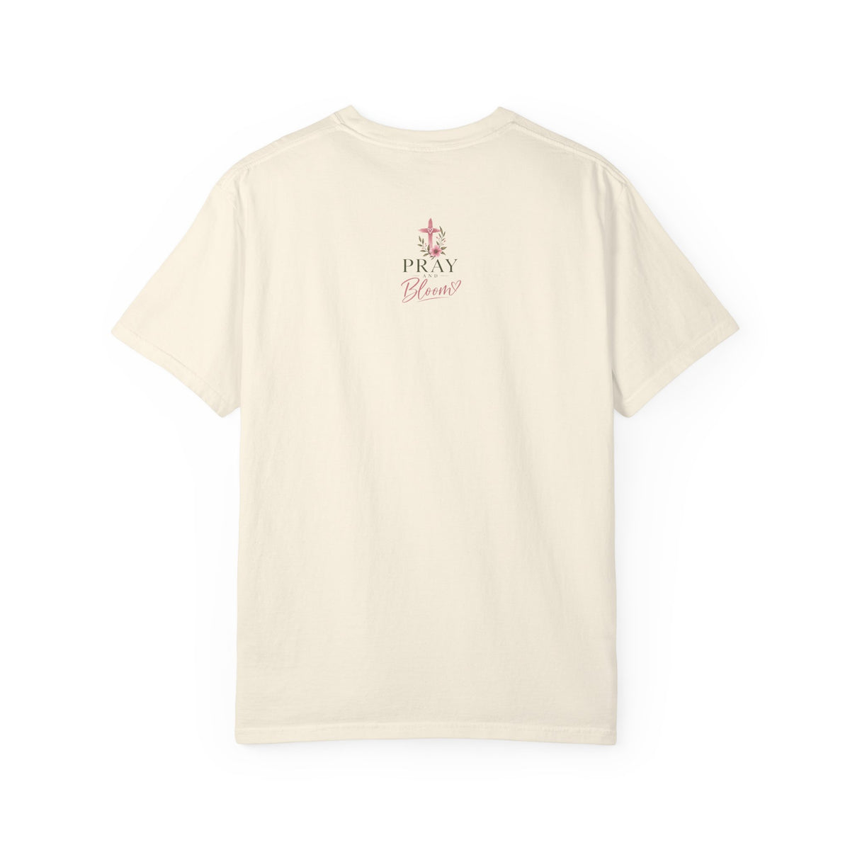 Pray Without Ceasing Christian T-Shirt | 1 Thessalonians 5:17 | Pray & Bloom