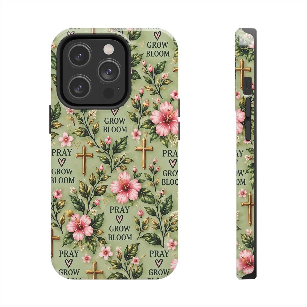 Pray Grow Bloom Christian Phone Case | Floral Faith Case | Pray & Bloom