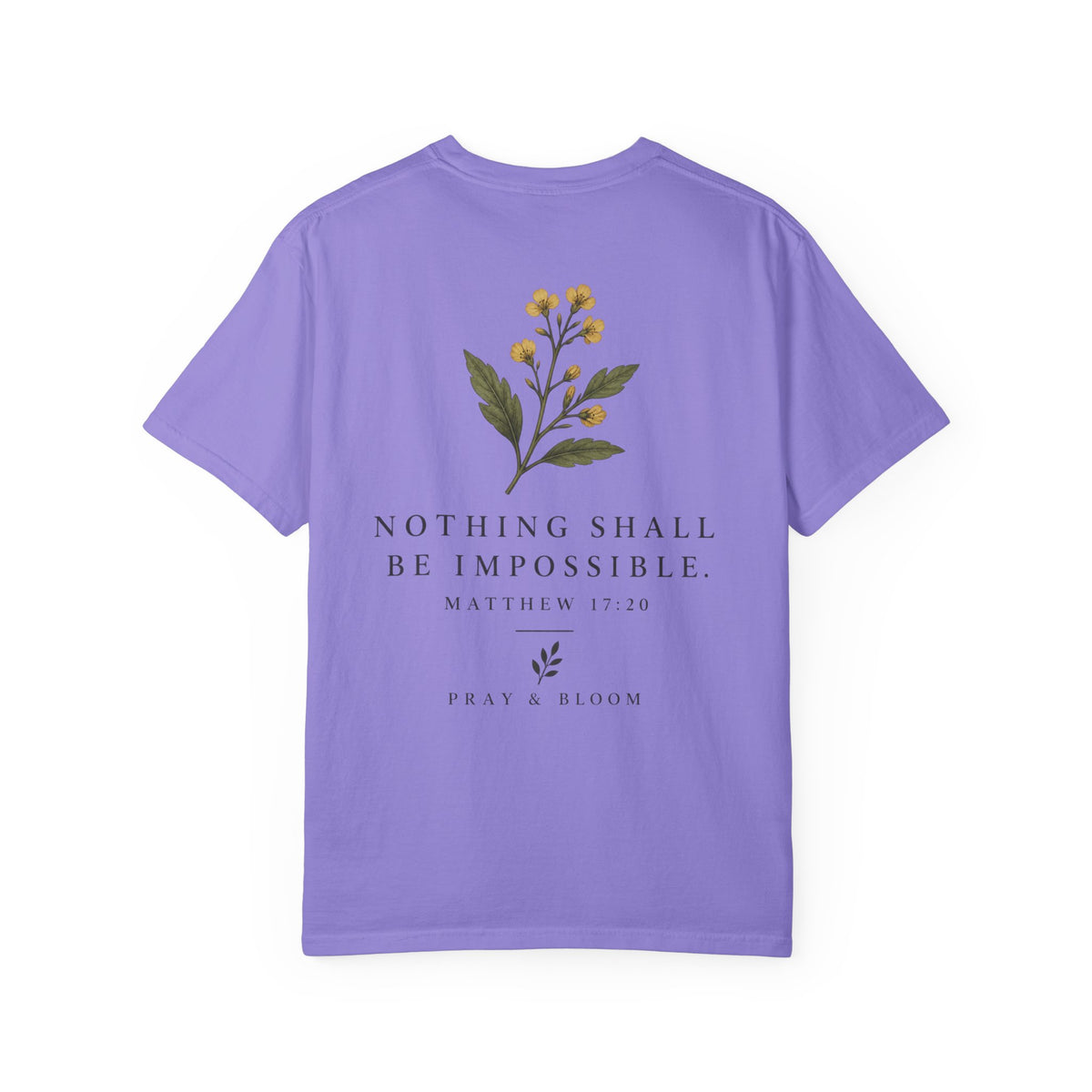 Faith as a Mustard Seed Christian T-Shirt | Matthew 17:20 | Pray & Bloom