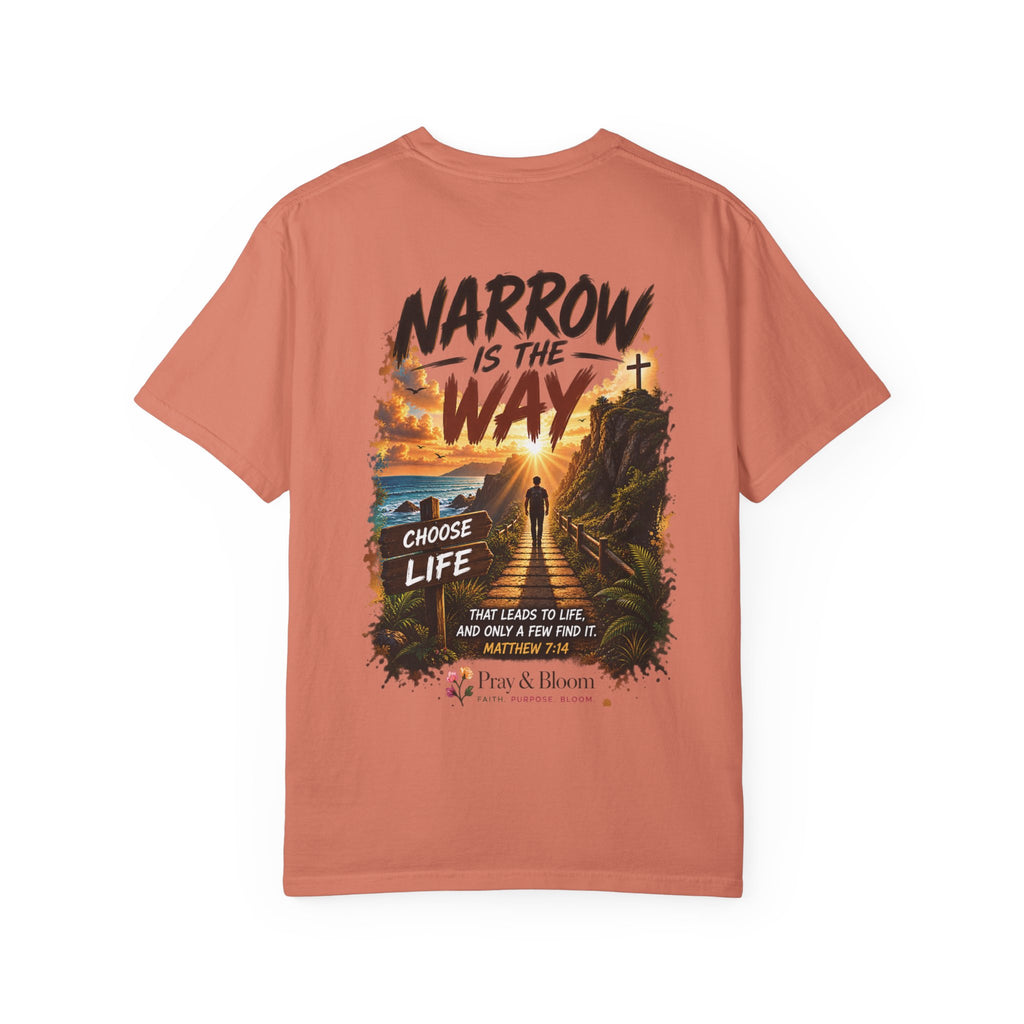 Broad Road, Narrow Way Christian T-Shirt | Matthew 7:13-14 Faith Tee